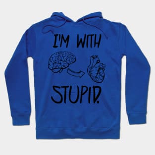 I'm With Stupid 3 Hoodie